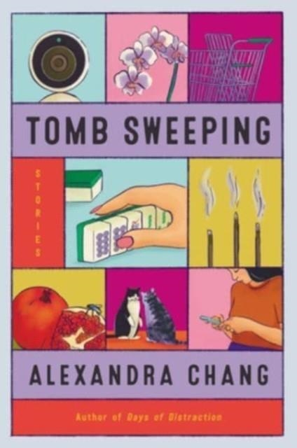 TOMB SWEEPING : STORIES | 9780062951847 | ALEXANDRA CHANG