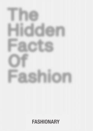 THE HIDDEN FACTS OF FASHION | 9789887711087 | FASHIONARY