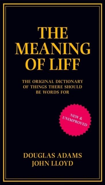 THE MEANING OF LIFF | 9780752227597 | DOUGLAS ADAMS , JOHN LLOYD