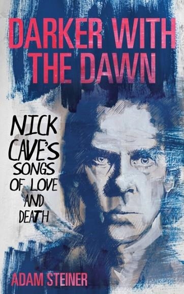 DARKER WITH THE DAWN | 9781538160350 | ADAM STEINER 