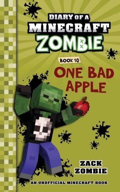 DIARY OF A MINECRAFT ZOMBIE BOOK 10 : ONE BAD APPLE | 9781943330263 | ZACK ZOMBIE