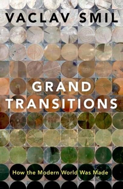 GRAND TRANSITIONS  | 9780197696750 | VACLAV SMIL