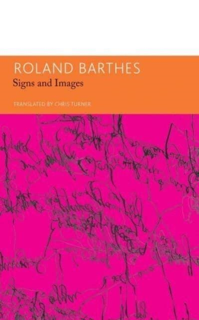 SIGNS AND IMAGES | 9781803092744 | ROLAND BARTHES , CHRIS TURNER