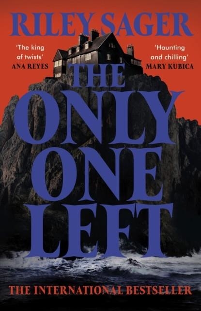 THE ONLY ONE LEFT | 9781399712330 | RILEY SAGER