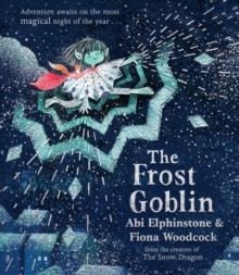 FROST GOBLIN | 9781471199806 | ABI ELPHINSTONE