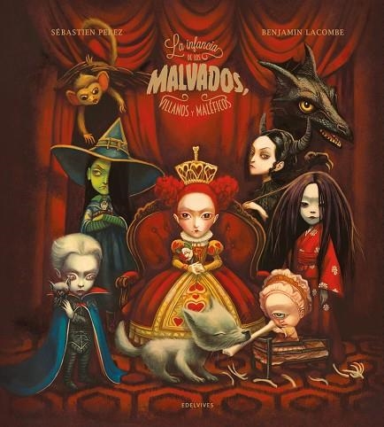 La infancia de los malvados, villanos y maléficos (prov.) - A partir de 7 años | 9788414055410 | SEBASTIEN PEREZ
