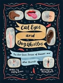 CAT EYES AND DOG WHISTLES | 9781800660137 |  CATHY EVANS