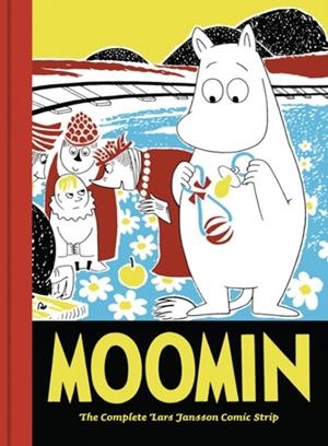MOOMIN : THE COMPLETE LARS JANSSON COMIC STRIP BK. 6 | 9781770460423 | LARS JANSSON
