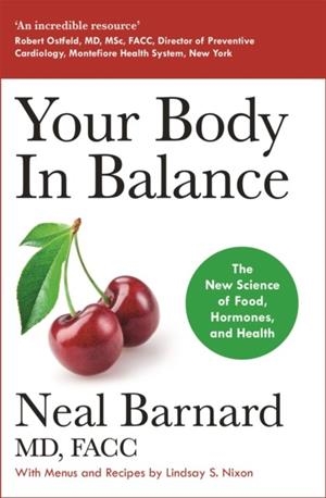YOUR BODY IN BALANCE | 9781529381603 | DR NEAL BARNARD