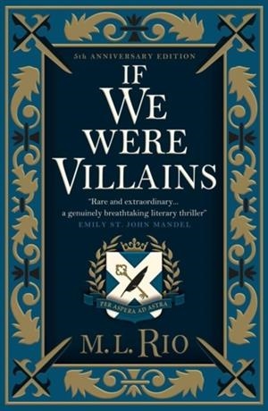 IF WE WERE VILLAINS - ILLUSTRATED EDITION | 9781803364919 | M L RIO