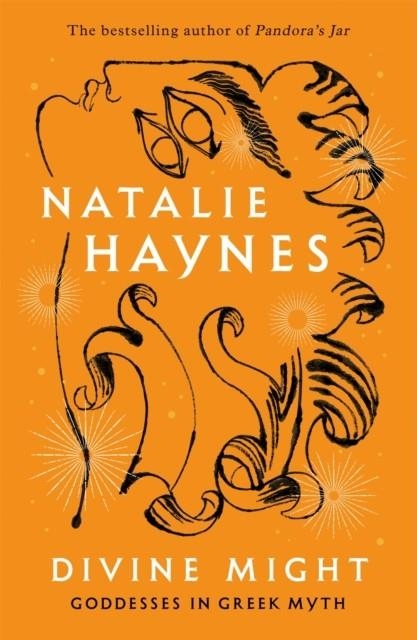 DIVINE MIGHT : GODDESSES IN GREEK MYTH | 9781529089493 | NATALIE HAYNES