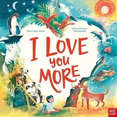 I LOVE YOU MORE | 9781839944192 | CLARE HELEN WELSH