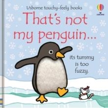 THAT'S NOT MY PENGUIN... | 9781801312097 | FIONA WATT