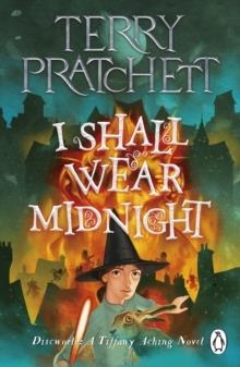 TIFFANY ACHING 04: I SHALL WEAR MIDNIGHT | 9780552579179 | TERRY PRATCHETT