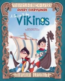 AVERY EVERYWHER: A DAY WITH THE VIKINGS | 9788854418240 | JACOPO OLIVIERI