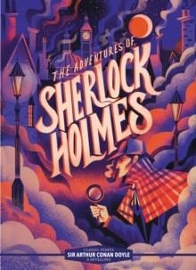 CLASSIC STARTS: THE ADVENTURES OF SHERLOCK HOLMES | 9781454945321 | SIR ARTHUR CONAN DOYLE