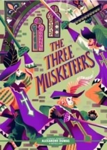 CLASSIC STARTS: THE THREE MUSKETEERS | 9781454948384 | ALEXANDRE DUMAS