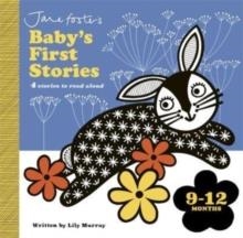 JANE FOSTER'S BABY'S FIRST STORIES: 9–12 MONTHS | 9781800785168 | LILY MURRAY
