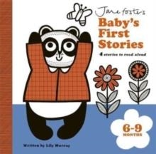 JANE FOSTER'S BABY'S FIRST STORIES: 6–9 MONTHS  | 9781800785151 | LILY MURRAY