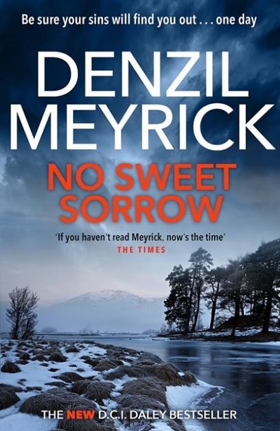 NO SWEET SORROW : A D.C.I. DALEY THRILLER | 9781846976377 | DENZIL MEYRICK