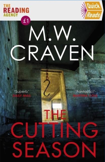 THE CUTTING SEASON : (QUICK READS 2022) | 9781472135193 | M W CRAVEN