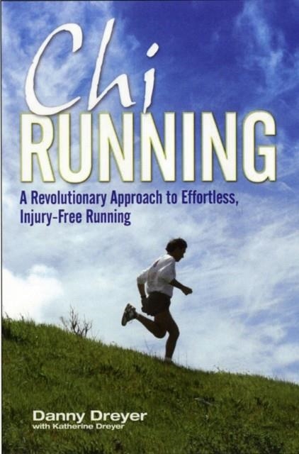 CHI RUNNING  | 9781847392787 | DANNY DREYER