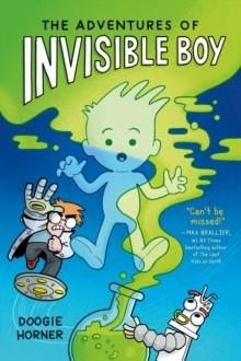 THE ADVENTURES OF INVISIBLE BOY | 9780702329562 | DOOGIE HORNER 
