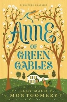 ANNE OF GREEN GABLES | 9781454945628 | LUCY MAUD MONTGOMERY