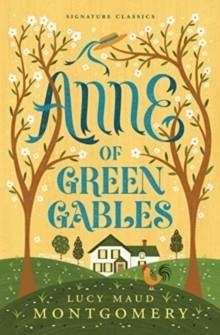 ANNE OF GREEN GABLES | 9781454945628 | L M MONTGOMERY