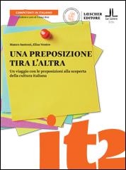 UNA PREPOSIZIONE TIRA L’ALTRA | 9788858343562