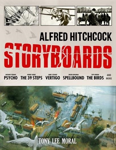 ALFRED HITCHCOCK STORYBOARDS | 9781789099546 | TONY MORAL