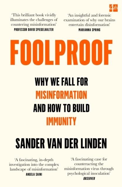 FOOLPROOF : WHY WE FALL FOR MISINFORMATION AND HOW TO BUILD IMMUNITY | 9780008466756 | SANDER VAN DER LINDEN