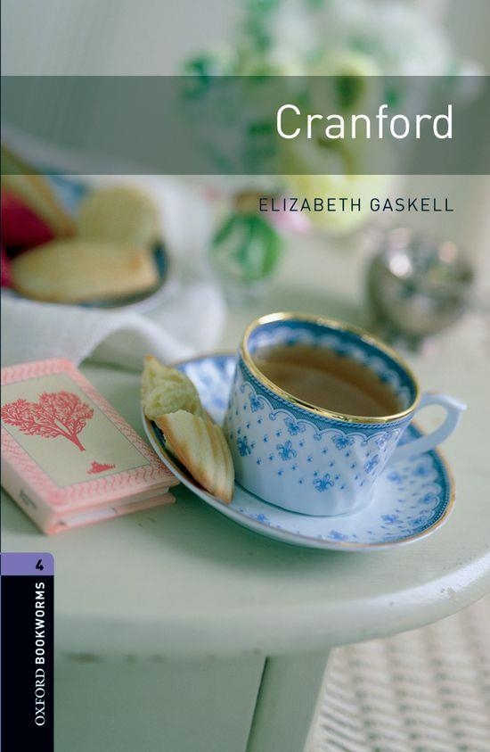 CRANFORD ED 08 BOOKWORMS 4 B1/B2 | 9780194791670 | GASKELL, ELIZABETH