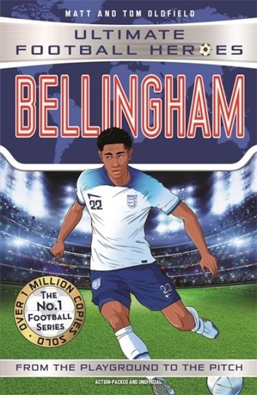 ULTIMATE FOOTBALL HEROES : BELLINGHAM  | 9781789464948 | MATT & TOM OLDFIELD