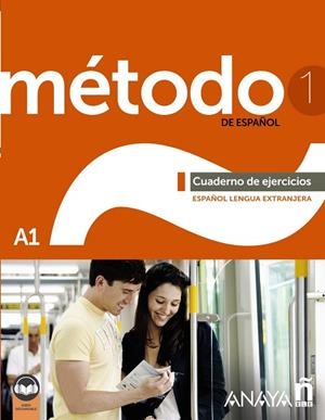 MÉTODO 1 DE ESPAÑOL (A1). CUADERNO DE EJERCICIOS (EDICIÓN 2023) | 9788414337219 | ROBLES ÁVILA, SARA/CÁRDENAS BERNAL, FRANCISCA/HIERRO MONTOSA, ANTONIO