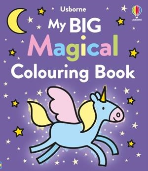MY BIG MAGICAL COLOURING BOOK | 9781805315834 | KATE NOLAN