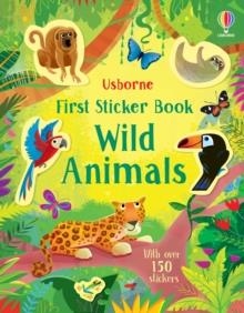 FIRST STICKER BOOK WILD ANIMALS | 9781474998949 | HOLLY BATHIE