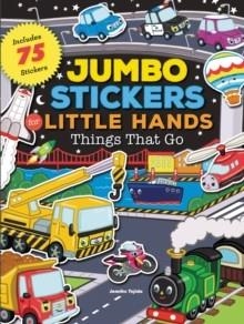 JUMBO STICKERS FOR LITTLE HANDS: THINGS THAT GO | 9781633221574 | JOMIKE TEJIDO