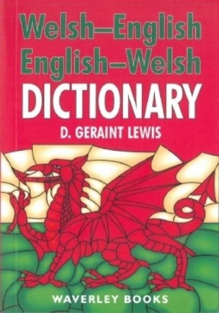 WELSH-ENGLISH DICTIONARY, ENGLISH-WELSH DICTIONARY | 9781849345019 |  D.GERAINT LEWIS