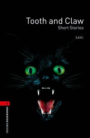 TOOTH AND CLAW-SHORT STORIES ED 08 BOOKWORMS 3 B1 | 9780194791359 | BORDER, ROSEMARY/SAKI