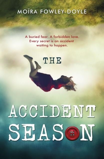 THE ACCIDENT SEASON | 9780552571302 | MOIRA FOWLEY-DOYLE