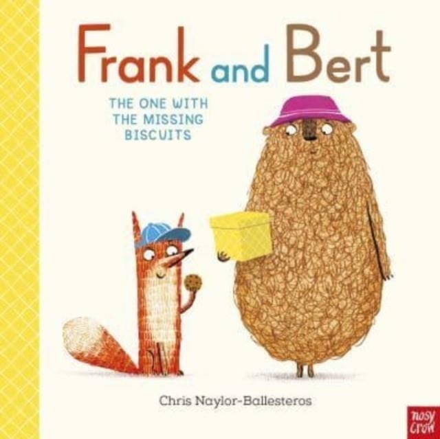 FRANK AND BERT: THE ONE WITH THE MISSING BISCUIT | 9781805130680 | CHRIS NAYLOR- BALLESTEROS