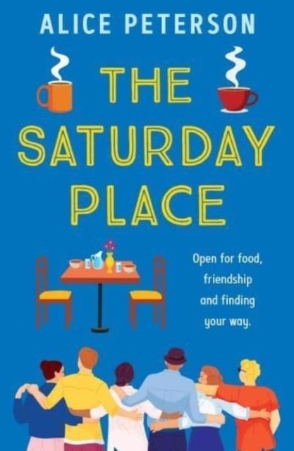 THE SATURDAY PLACE | 9781915798527 | ALICE PETERSON