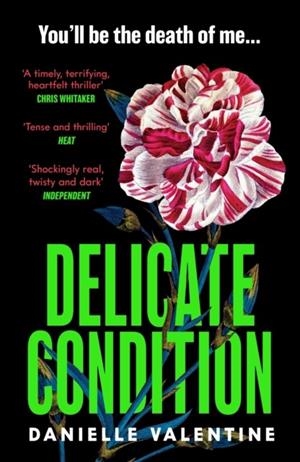DELICATE CONDITION | 9781800818330 | DANIELLE VALENTINE