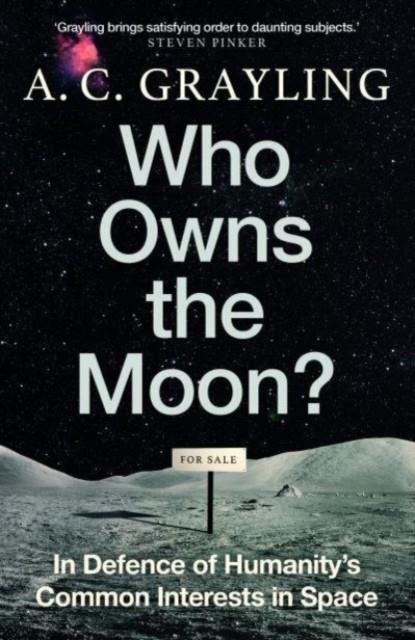 WHO OWNS THE MOON? | 9780861547258 | A C GRAYLING