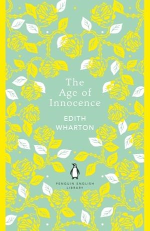 THE AGE OF INNOCENCE | 9780241652688 | EDITH WHARTON