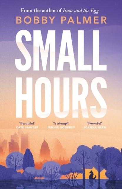 SMALL HOURS | 9781035402649 | BOBBY PALMER