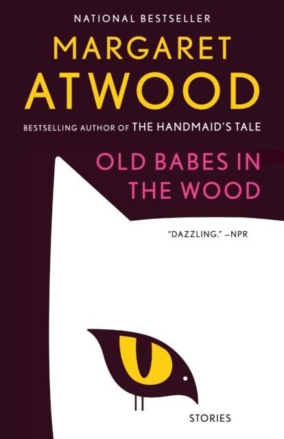 OLD BABES IN THE WOOD | 9780593468418 | MARGARET ATWOOD
