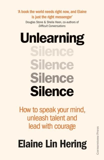 UNLEARNING SILENCE | 9781529900187 | ELAINE LIN HERING