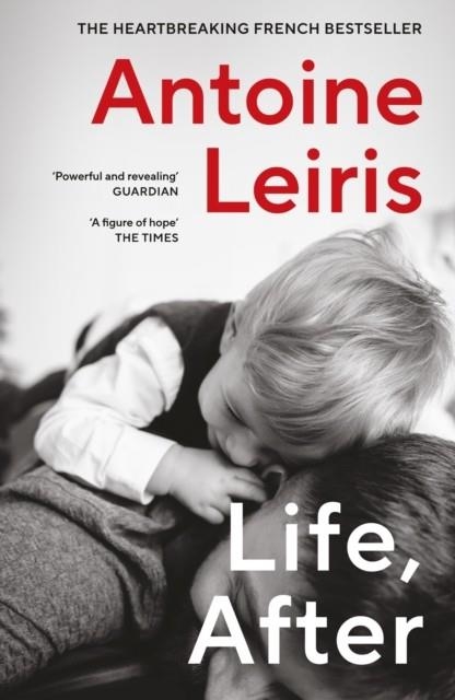 LIFE AFTER | 9781529925258 | ANTOINE LEIRIS